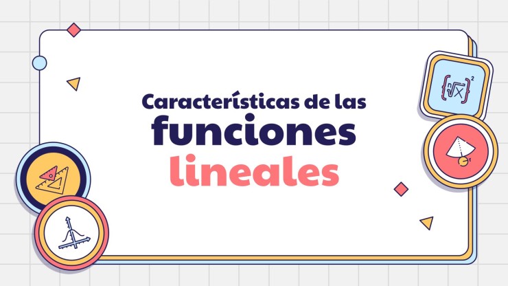 Plantilla de presentación Características de las funciones lineales