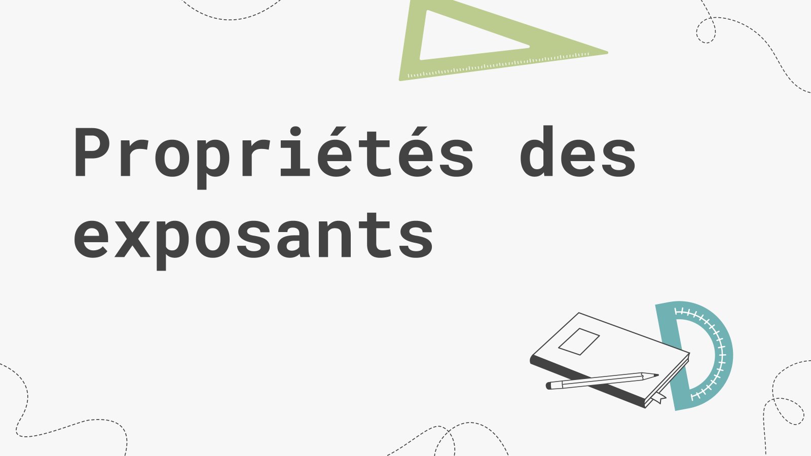 Propriétés des exposants Modèles de présentation