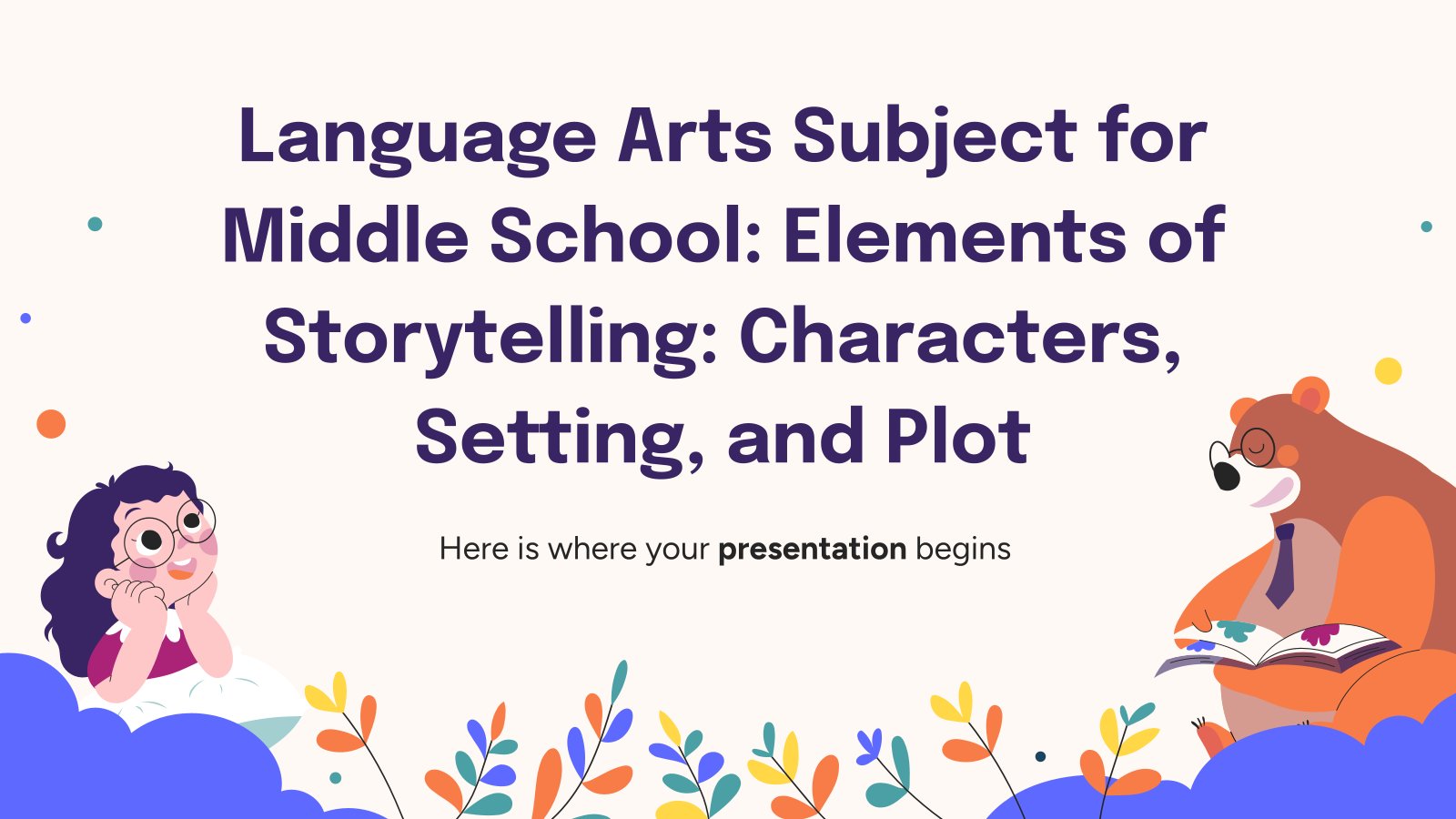 Language Arts Subject for Middle School: Elements of Storytelling: Characters, Setting, and Plot presentation template 