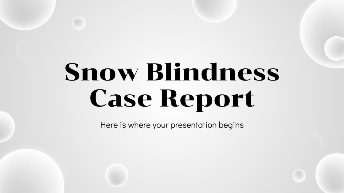 Snow Blindness Case Report Google Slides & PowerPoint
