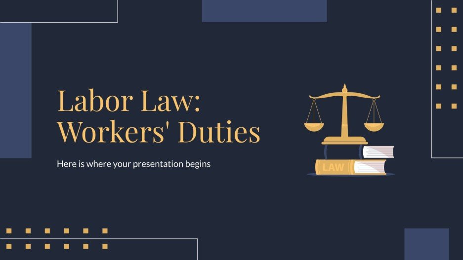 Labor Law Workers Duties Google Slides Powerpoint