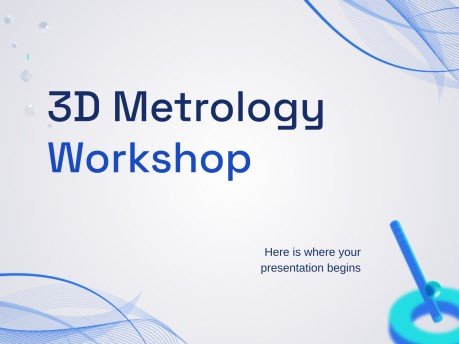 3D Metrology Workshop presentation template 