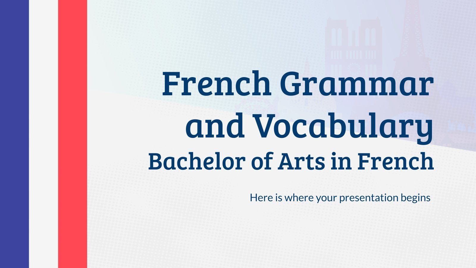 French Grammar and Vocabulary Bachelor of Arts in French