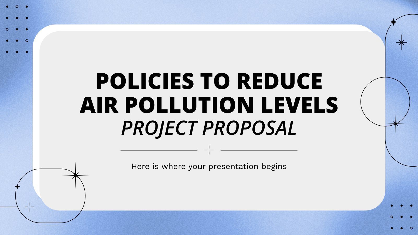 Proposition de projet sur les politiques de réduction des niveaux de pollution de l'air Modèles de présentation