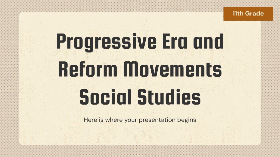 La era progresista y los movimientos reformistas