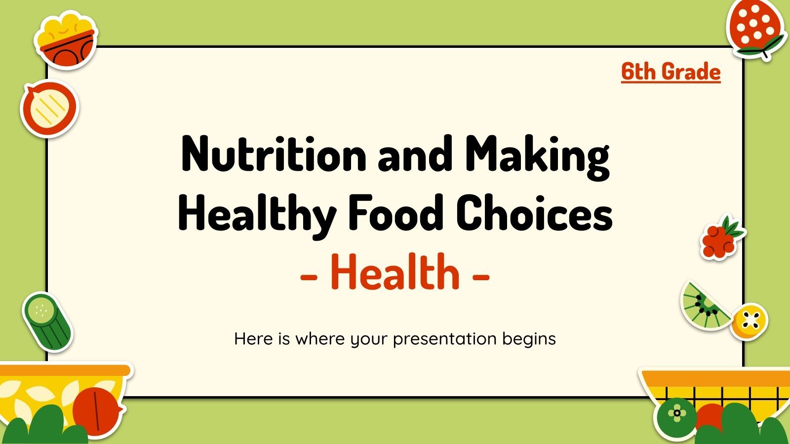 Plantilla de presentación Nutrición y elección de alimentos sanos - Salud para niños