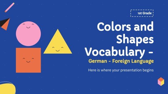 Colors and Shapes Vocabulary - German - Foreign Language - 1st Grade presentation template 