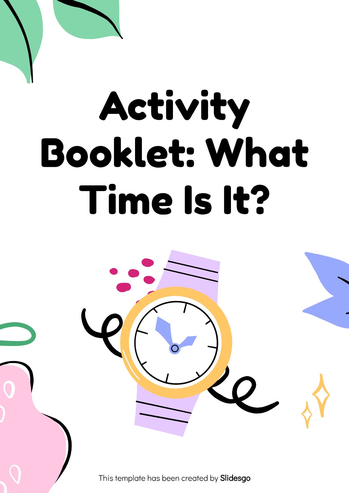 Activity Booklet: What Time Is It? presentation template 