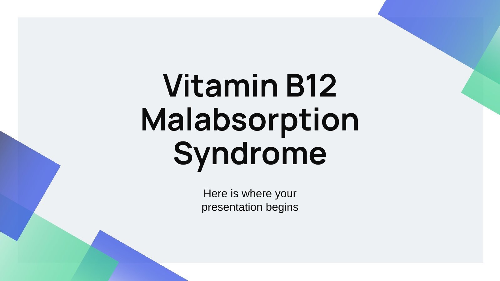 Vitamin B12 Malabsorption Syndrome Presentation