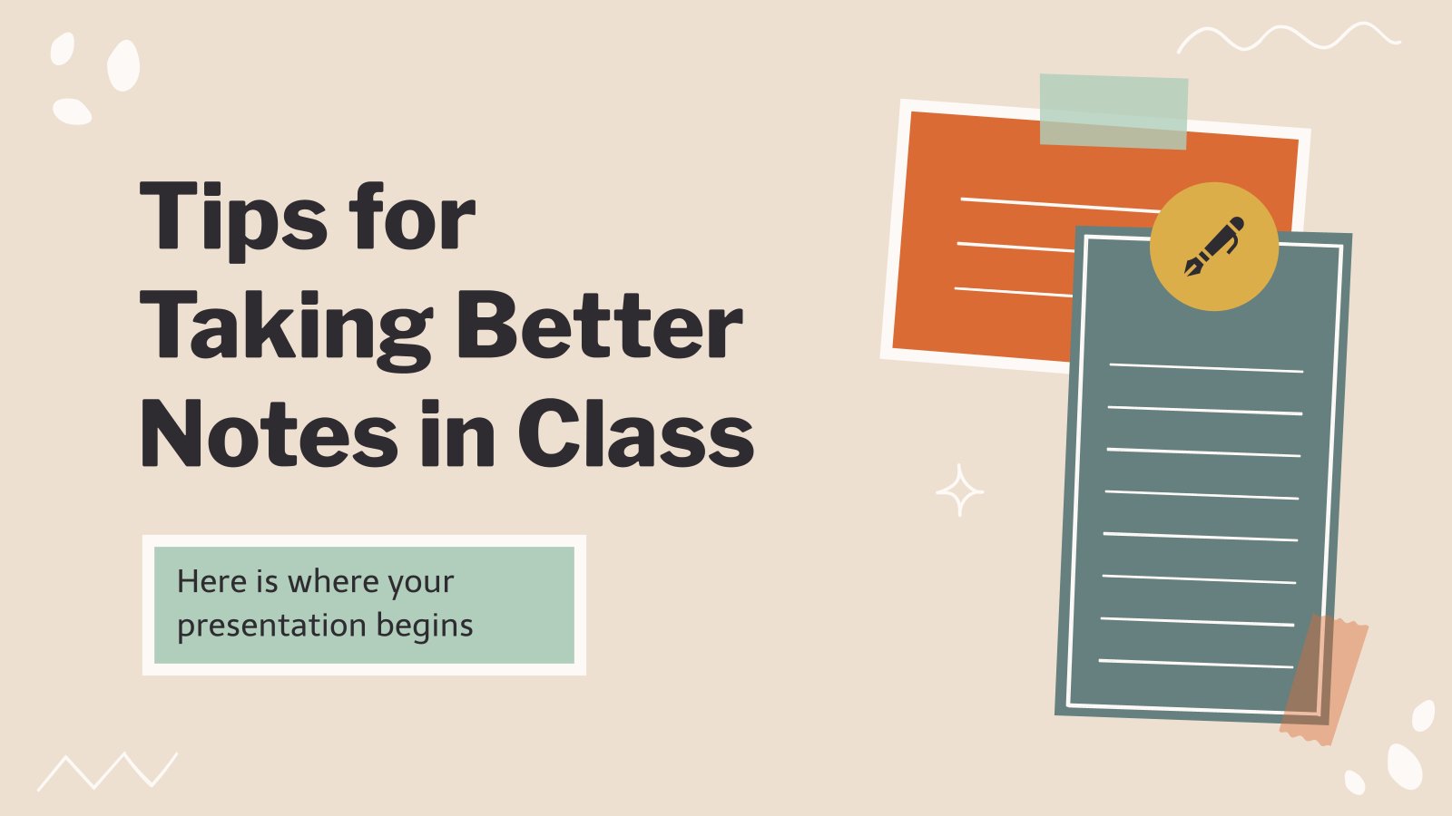 Tips for Taking Better Notes in Class presentation template 