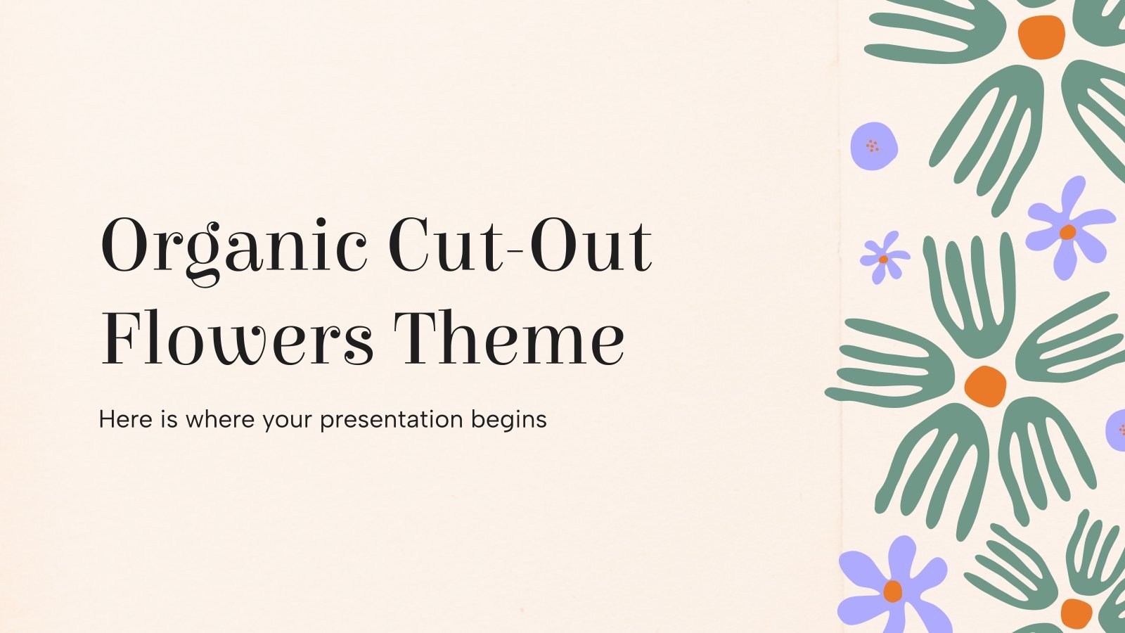 Organic Cut-Out Flowers Theme presentation template 