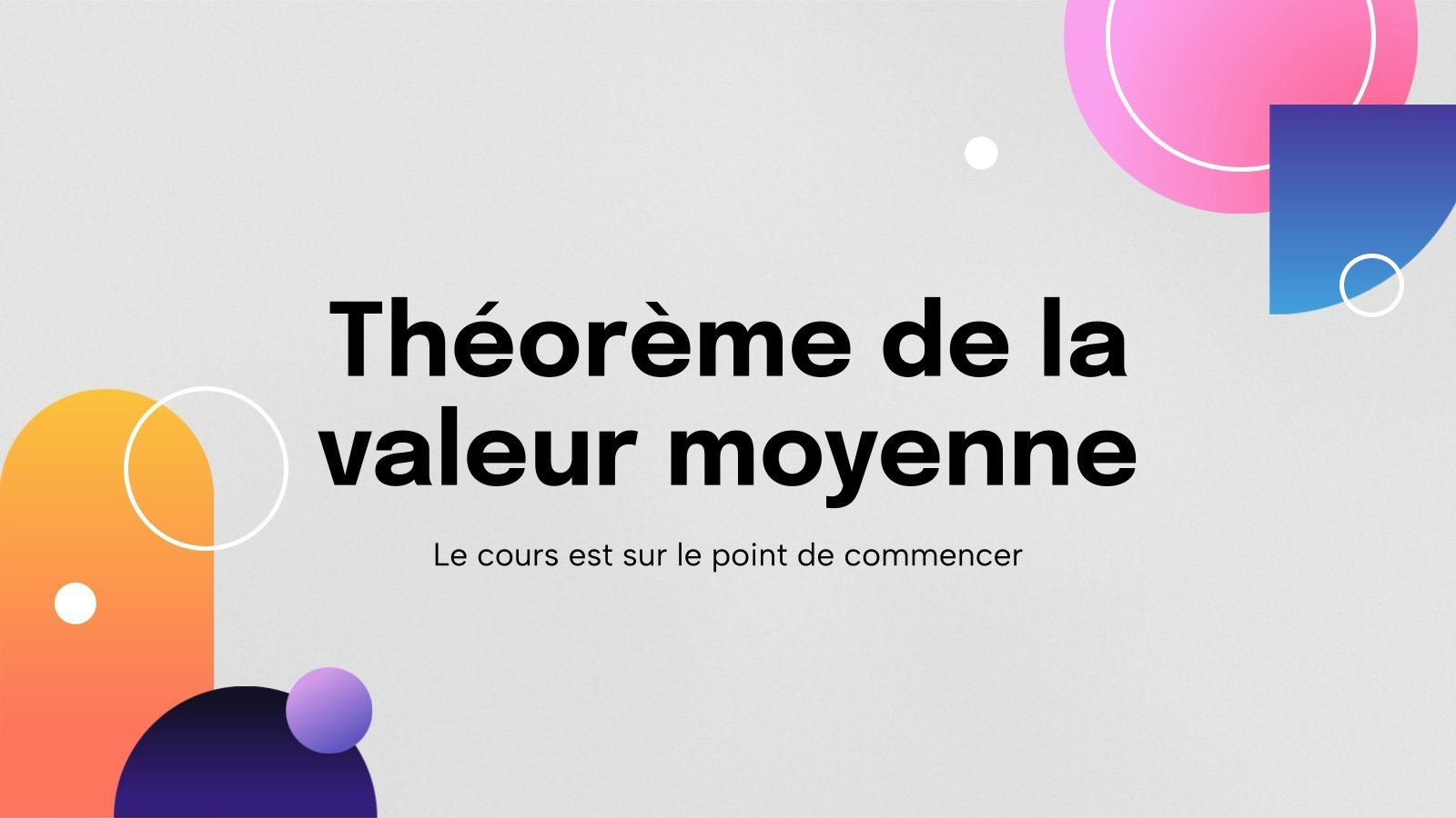 Théorème de la valeur moyenne Modèles de présentation