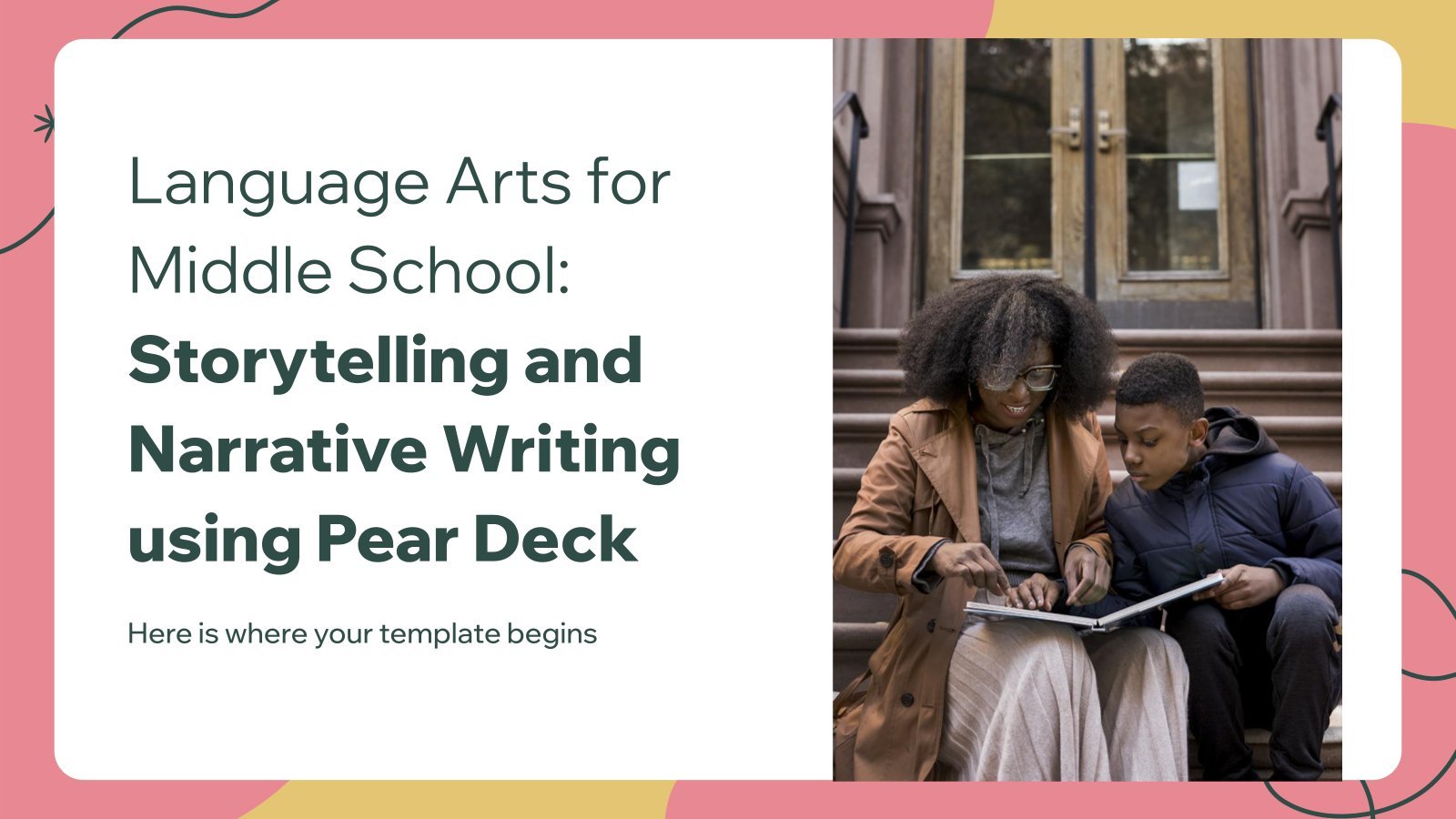 Language Arts for Middle School: Storytelling and Narrative Writing using Pear Deck presentation template 