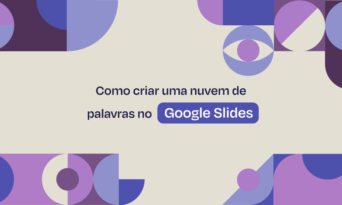 Como criar uma nuvem de palavras no Google Slides | Tutoriais e Dicas de apresentação