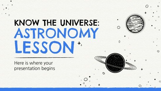 Know The Universe: Astronomy Lesson | Google Slides & PPT