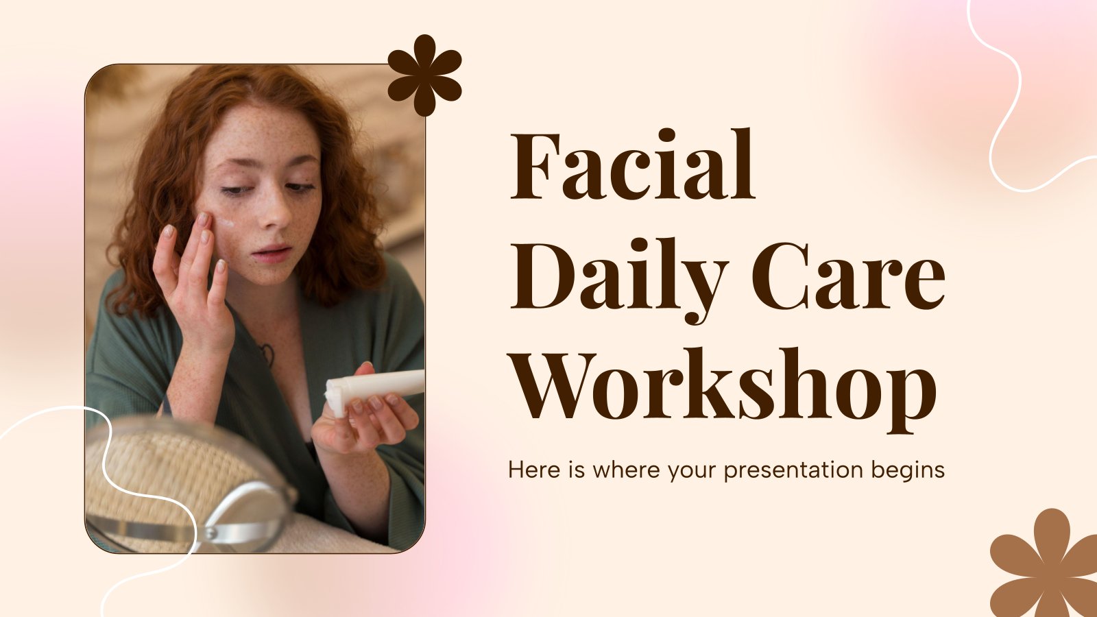 Facial Daily Care Workshop presentation template 