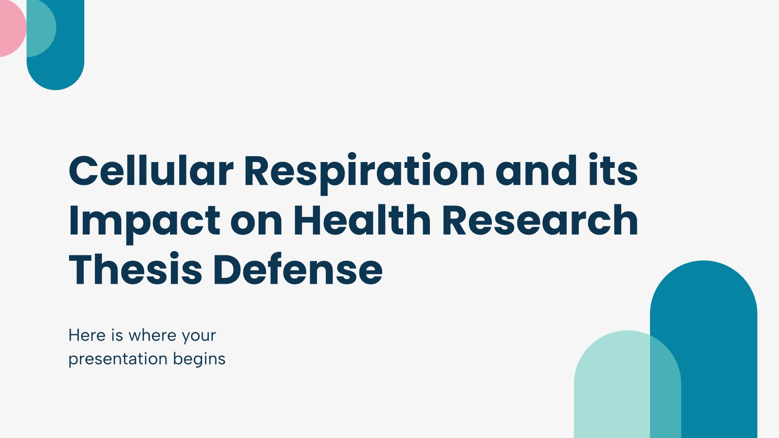 Cellular Respiration and its Impact on Health Research Thesis Defense presentation template 