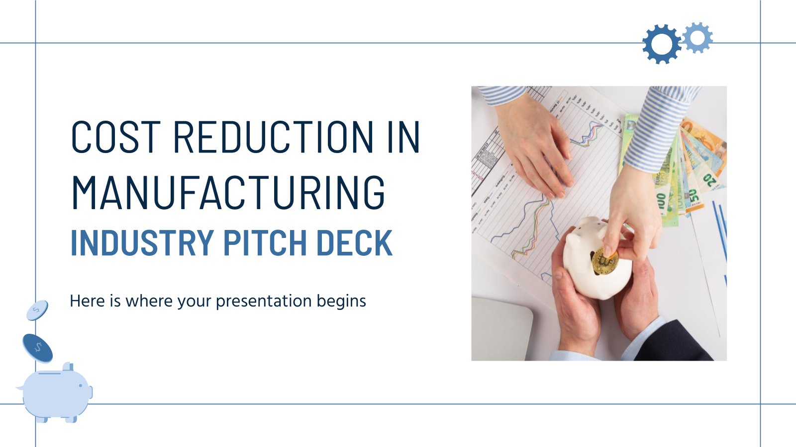 Cost Reduction in Manufacturing Industry Pitch Deck presentation template 