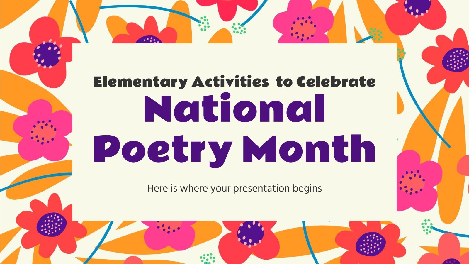 Elementary Activities to Celebrate National Poetry Month presentation template 