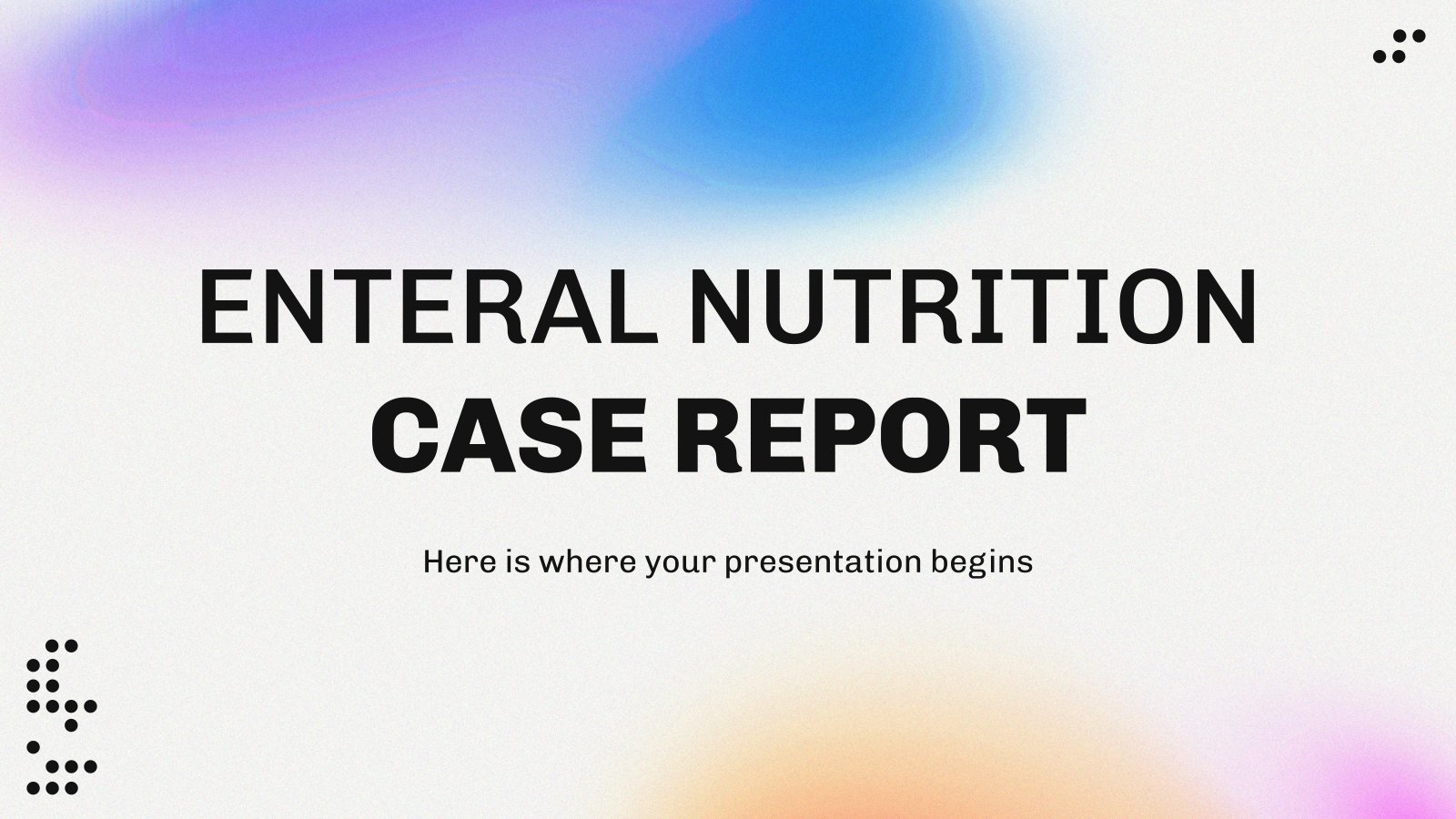 Enteral Nutrition Case Report presentation template 