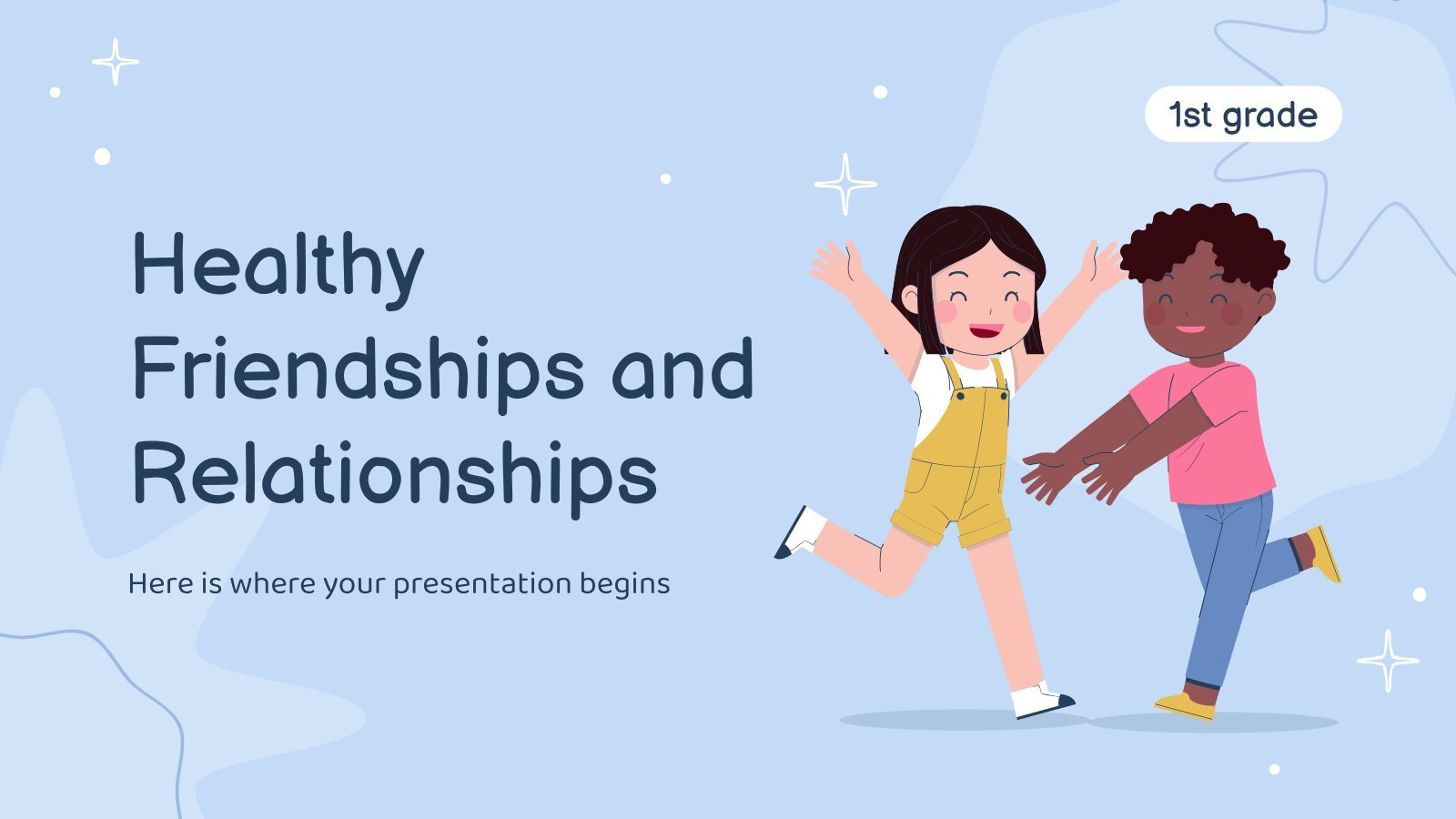 Healthy Friendships and Relationships - 1st Grade presentation template 