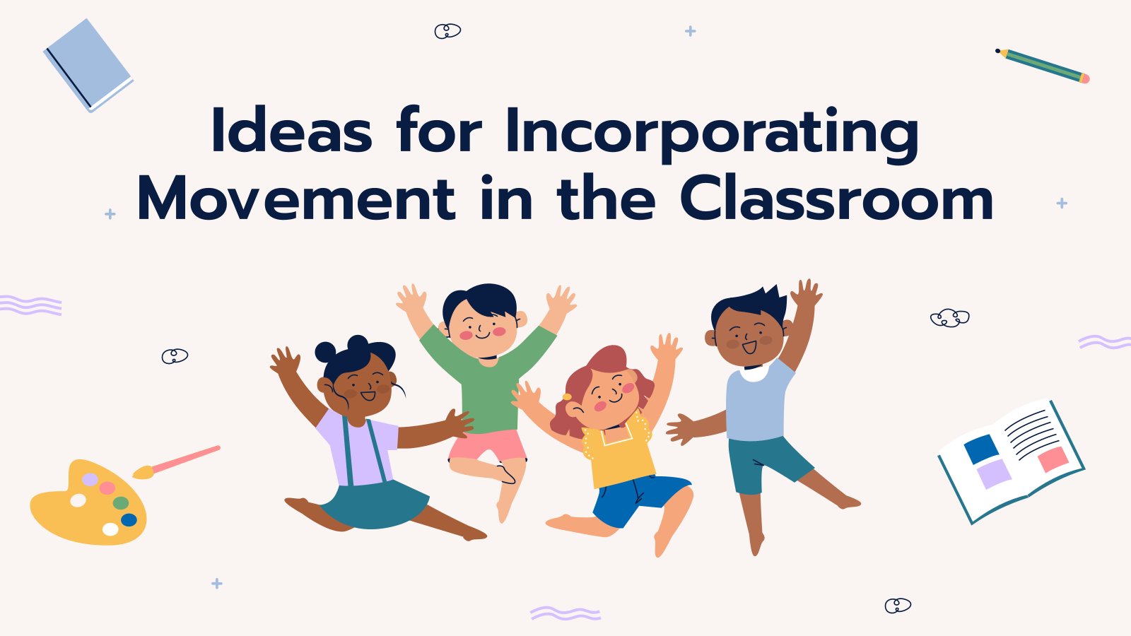 Ideas for Incorporating Movement in the Classroom presentation template 