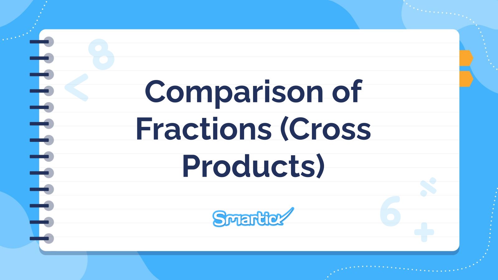 Comparaison de fractions (produits croisés) Modèles de présentation