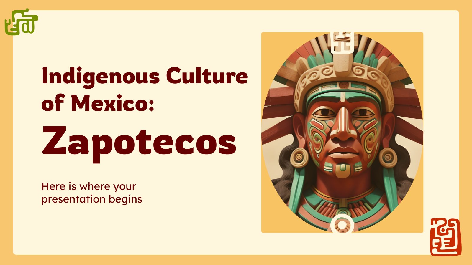 Indigenous Culture of Mexico: Zapotecos presentation template 