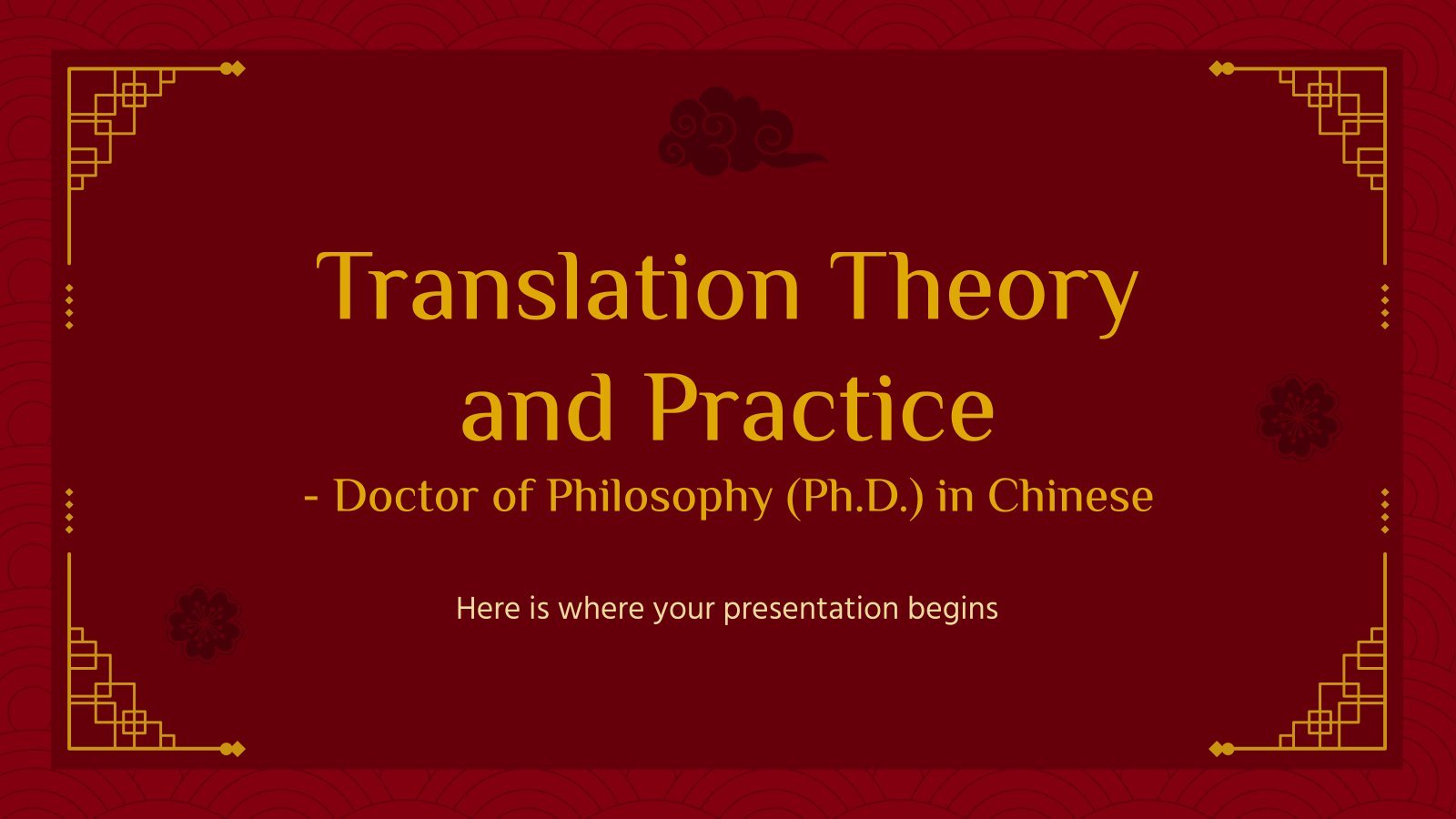 Übersetzungstheorie und -praxis - Doktor der Philosophie (Ph.D.) in Chinesisch Präsentationsvorlage