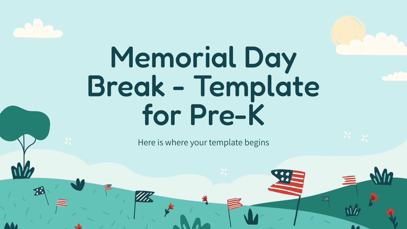 Memorial Day Break - Template for Pre-K presentation template 