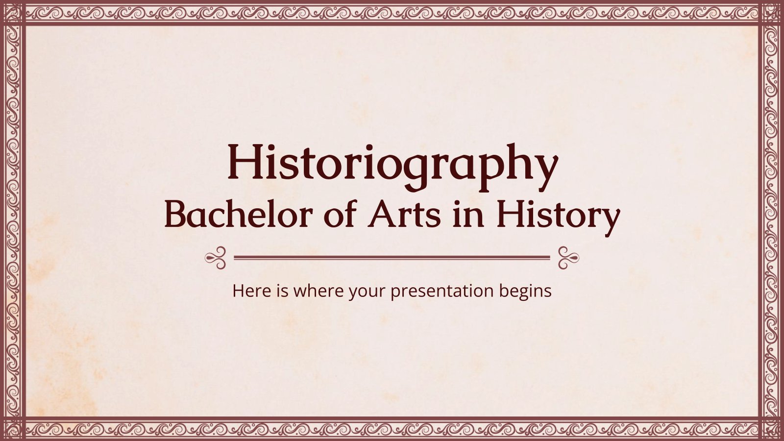 Historiography - Bachelor of Arts in History presentation template 