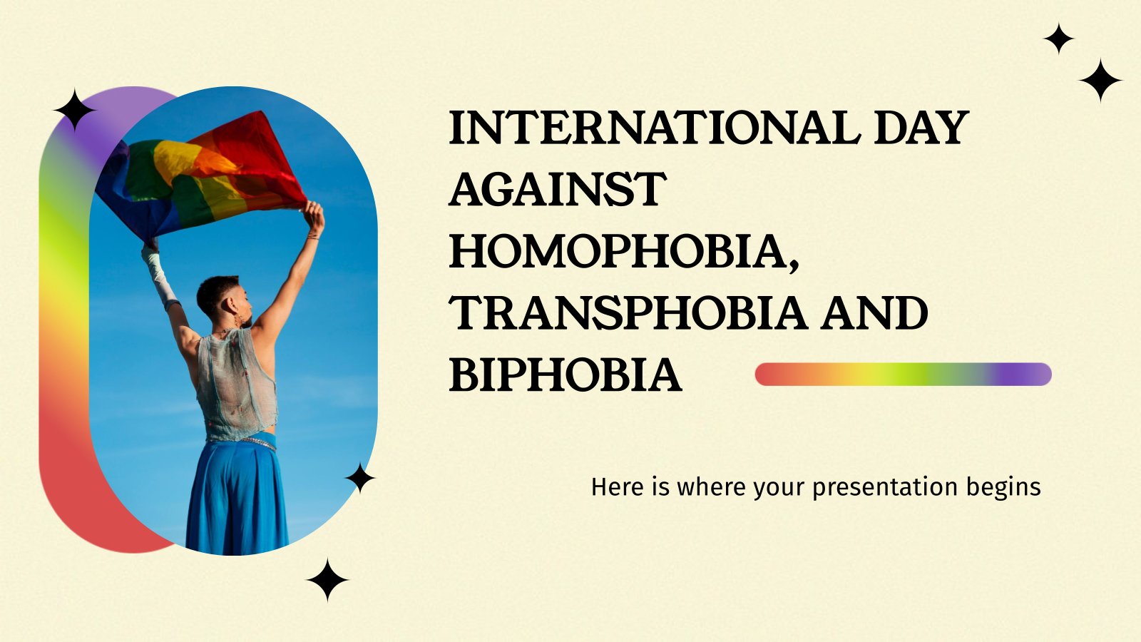 International Day Against Homophobia Transphobia and Biphobia presentation template 