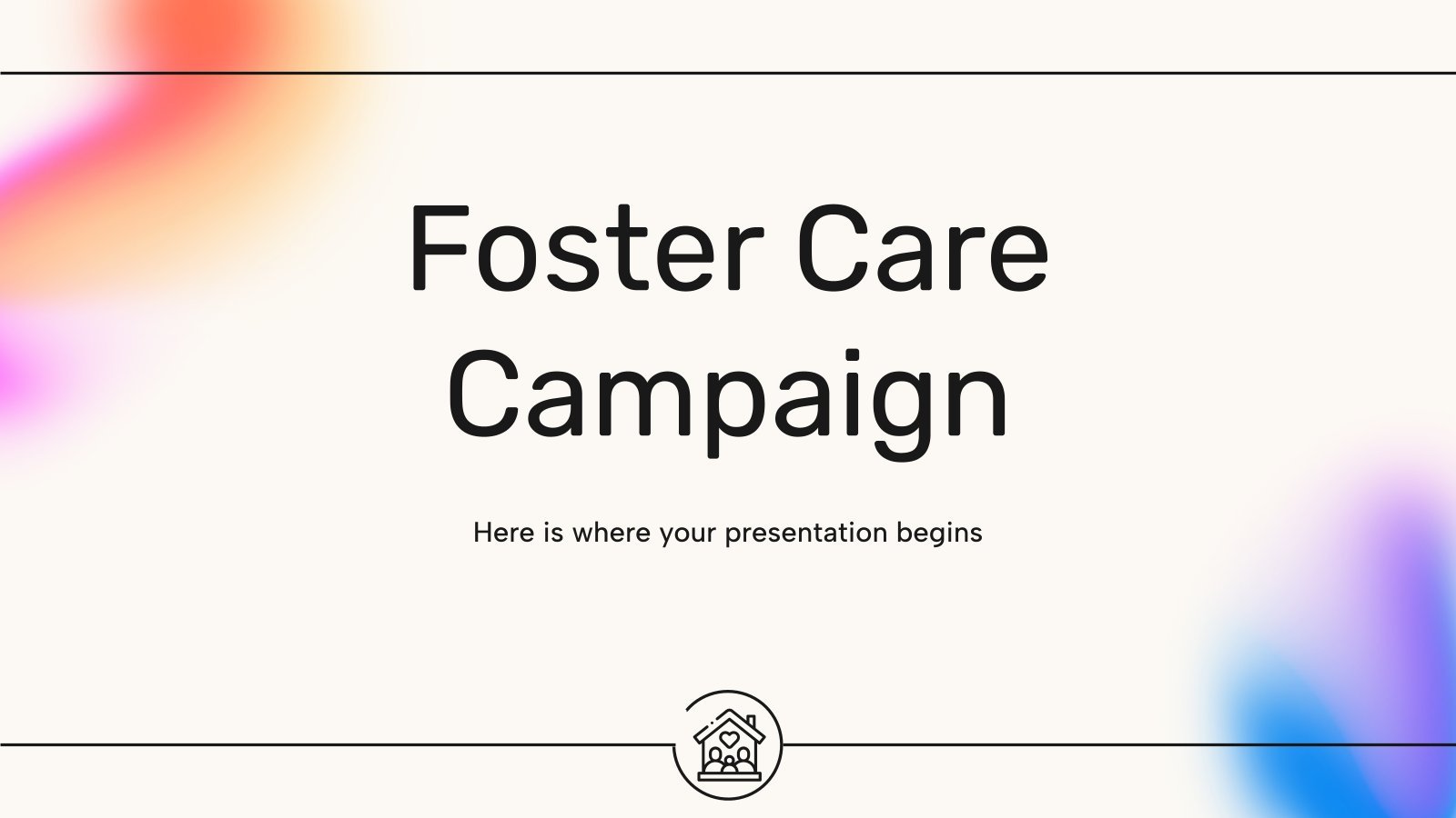 Foster Care Campaign presentation template 