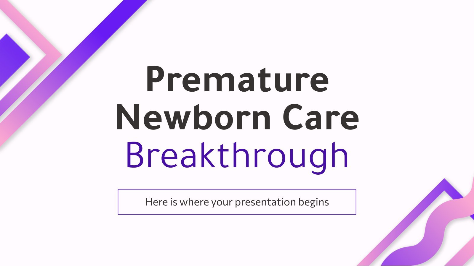 Premature Newborn Care Breakthrough presentation template 