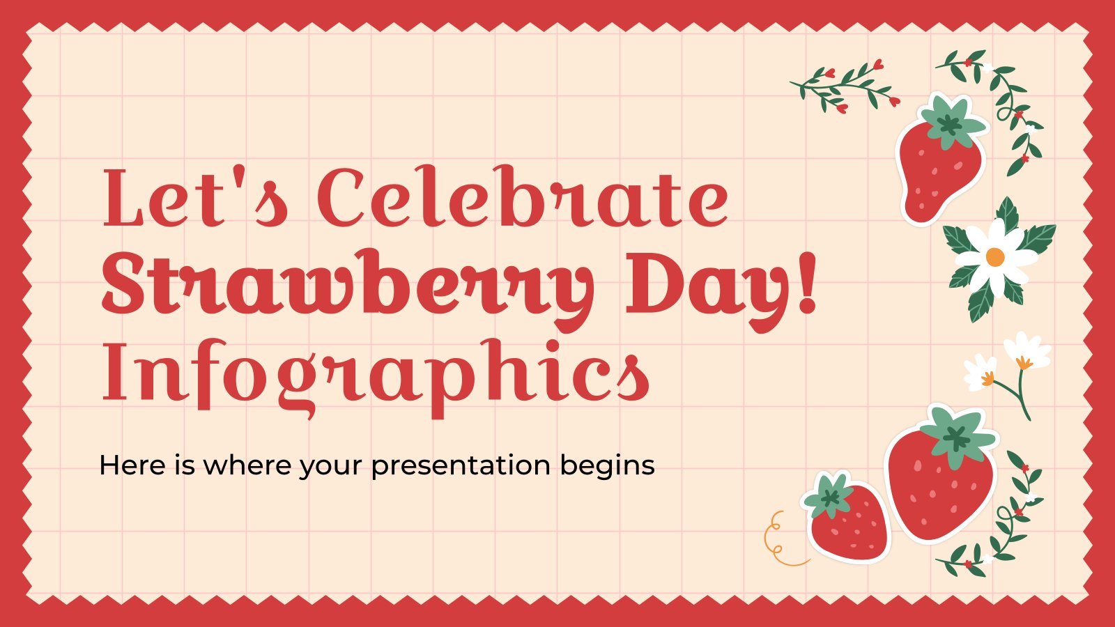 Let's Celebrate Strawberry Day! Infographics presentation template 