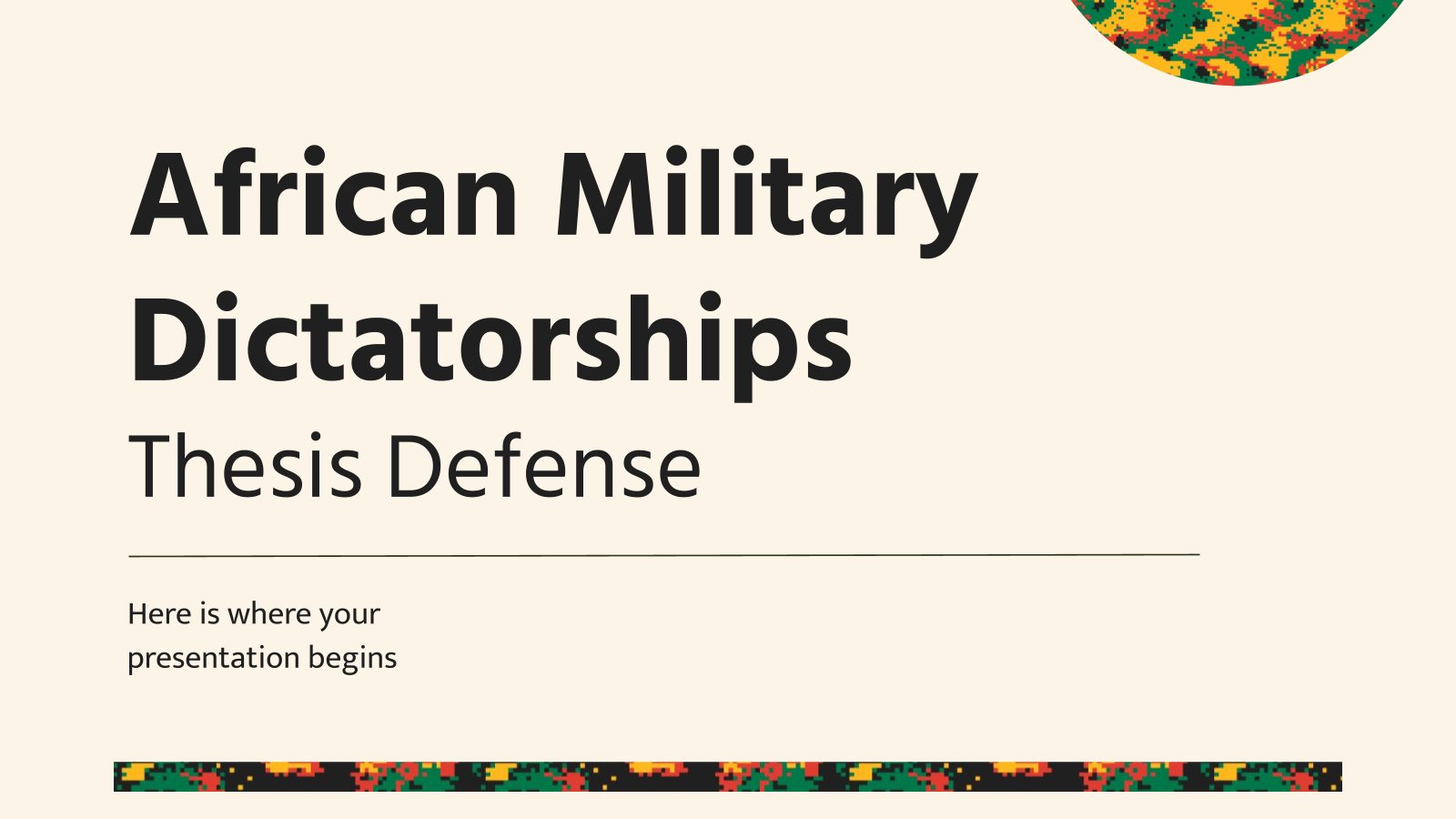 African Military Dictatorships Thesis Defense presentation template 