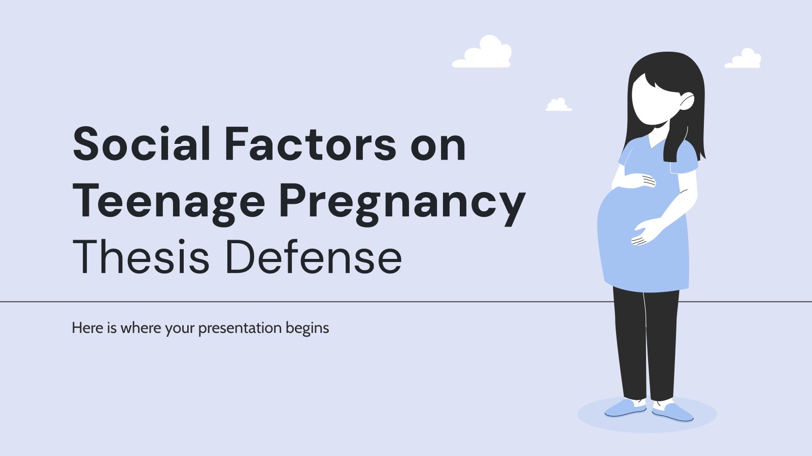 Social Factors on Teenage Pregnancy Thesis Defense presentation template 