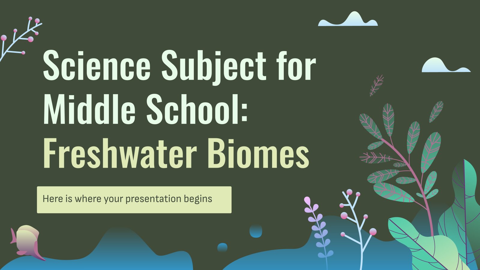 Plantilla de presentación Materia de ciencias para la escuela secundaria: Biomas de agua dulce