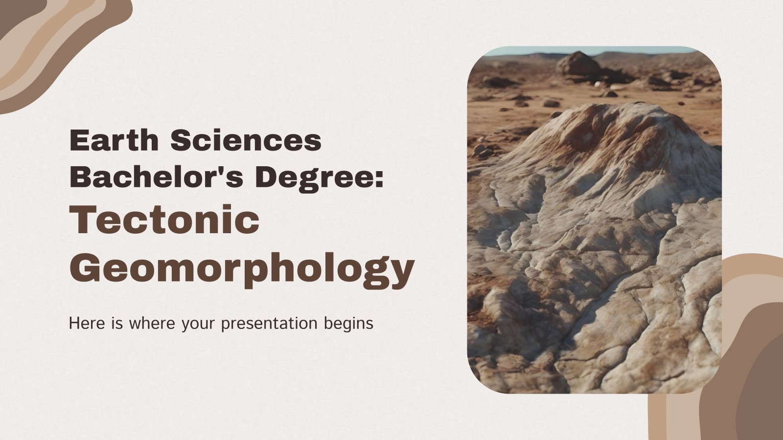 Earth Sciences Bachelor's Degree: Tectonic Geomorphology presentation template 