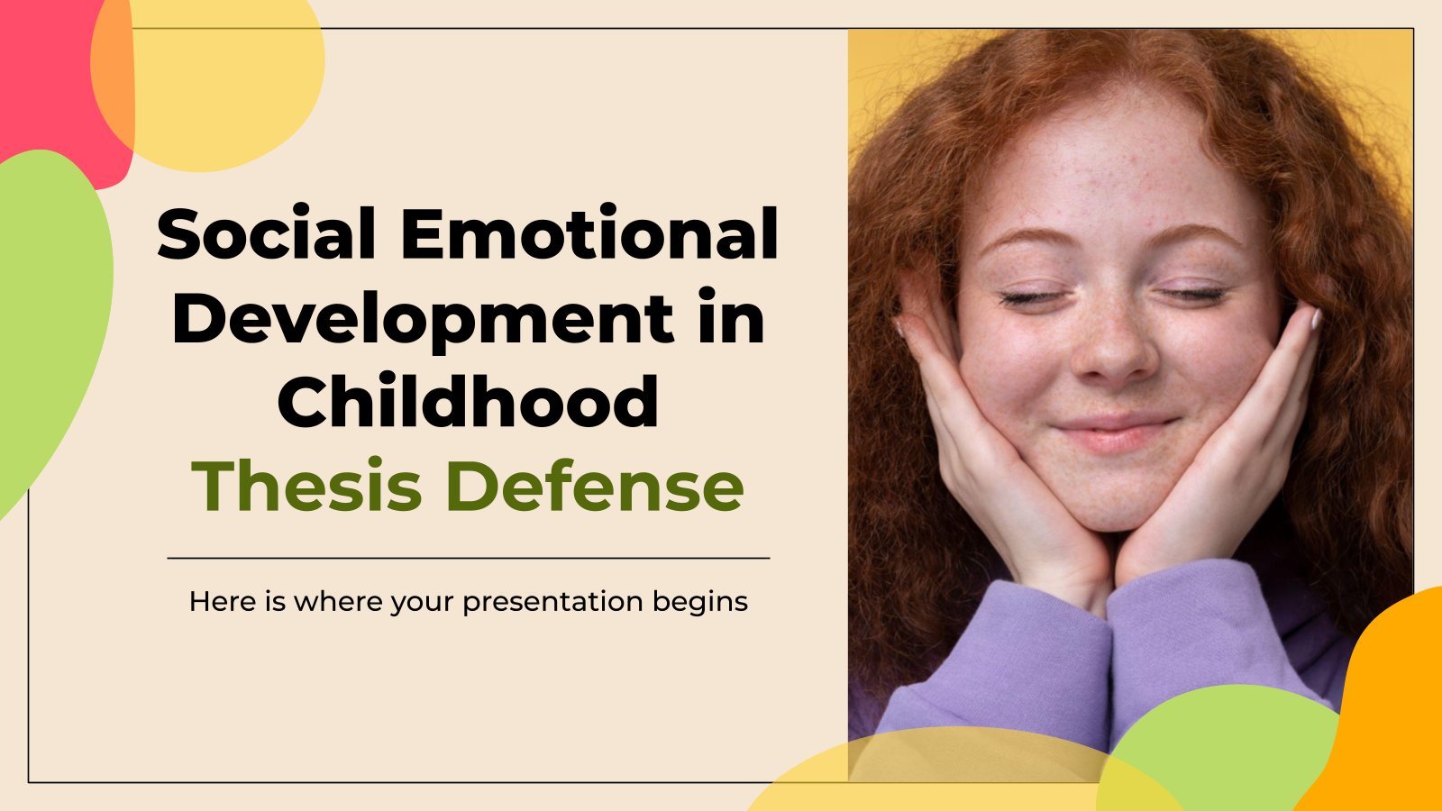 Social Emotional Development in Childhood Thesis Defense presentation template 