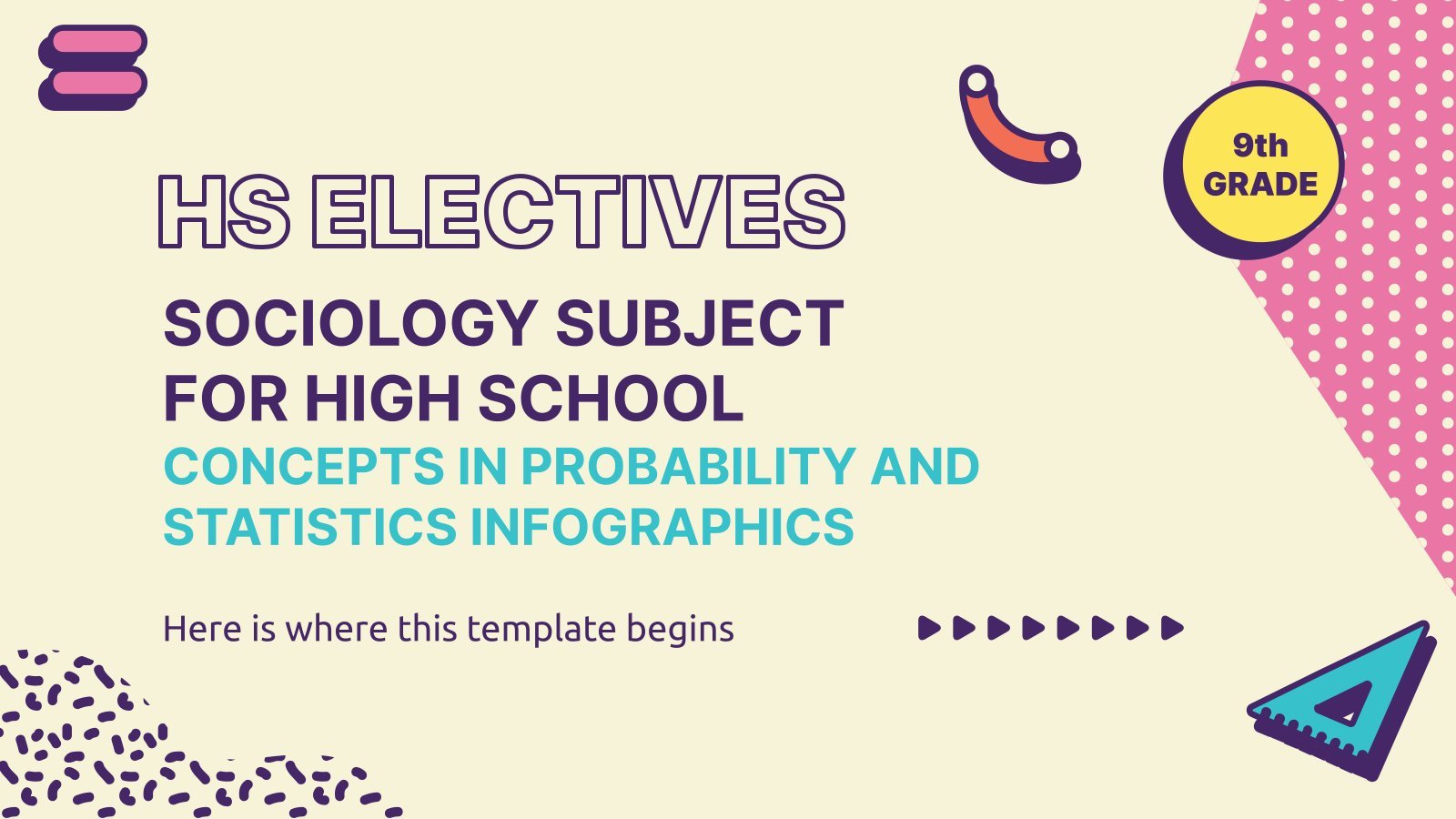 HS Electives: Sociology Subject for High School - 9th Grade: Concepts in Probability and Statistics Infographics presentation template 