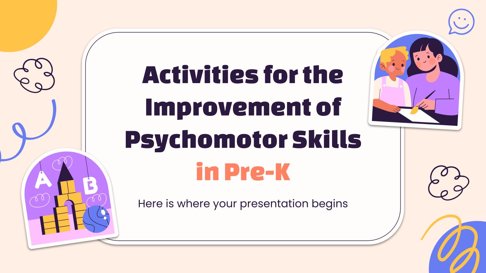 Activities for the Improvement of Psychomotor Skills in Pre-K presentation template 