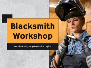 Blacksmith Workshop presentation template 