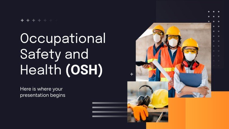 Occupational Safety And Health OSH Presentation Occupational Safety And Health OSH Presentation