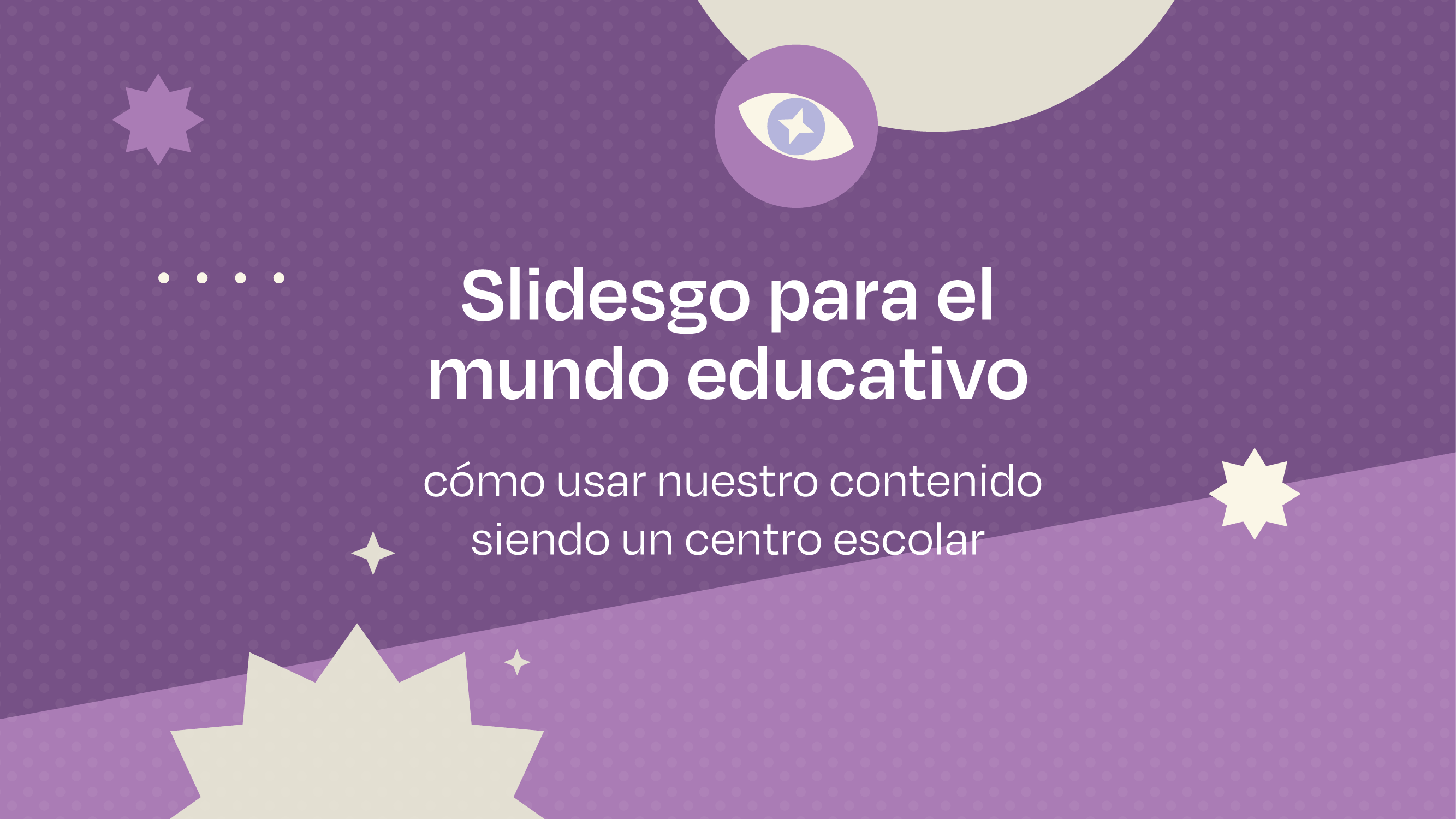 Slidesgo para el mundo educativo: cómo usar nuestro contenido siendo un centro escolar | Tutoriales y Tips para tus presentaciones