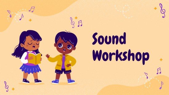 Sound Workshop Presentation