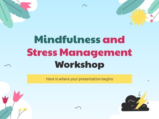 Mindfulness and Stress Management Workshop presentation template 