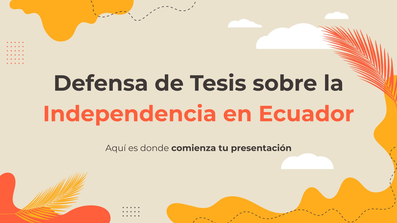 Plantilla de presentación Defensa de la tesis de la independencia de Ecuador