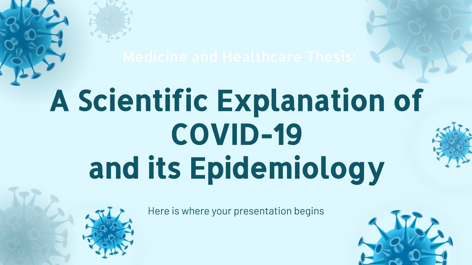 Medicine and Healthcare Thesis: A Scientific Explanation of COVID-19 and its Epidemiology presentation template 