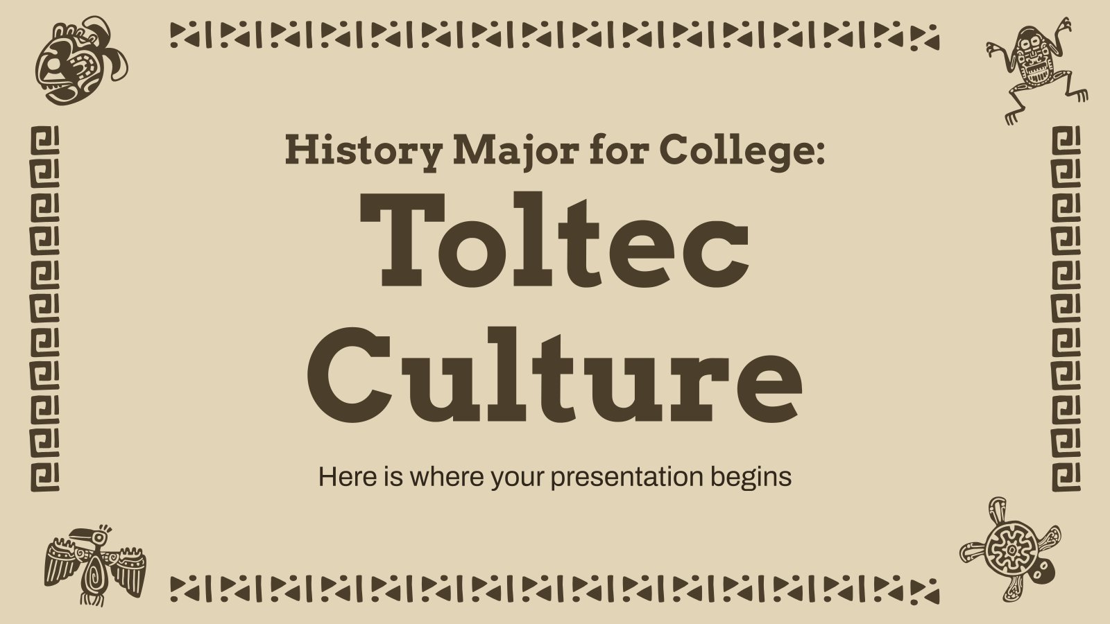 History Major for College: Toltec Culture presentation template 